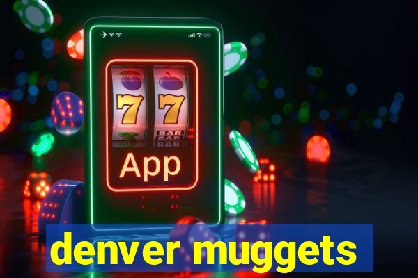 denver muggets