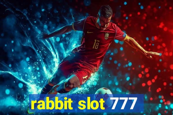 rabbit slot 777