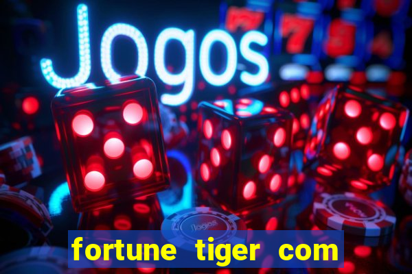 fortune tiger com deposito de 1 real