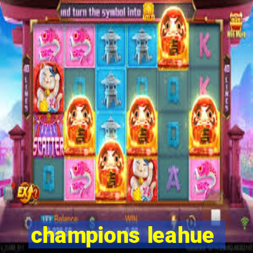 champions leahue