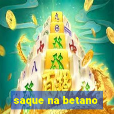 saque na betano