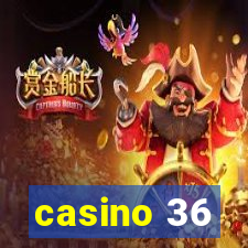 casino 36