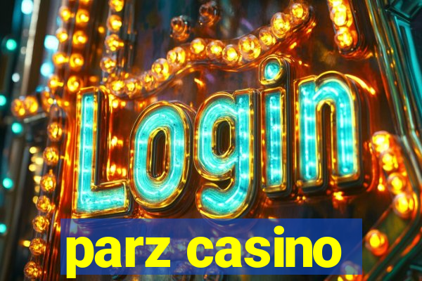 parz casino