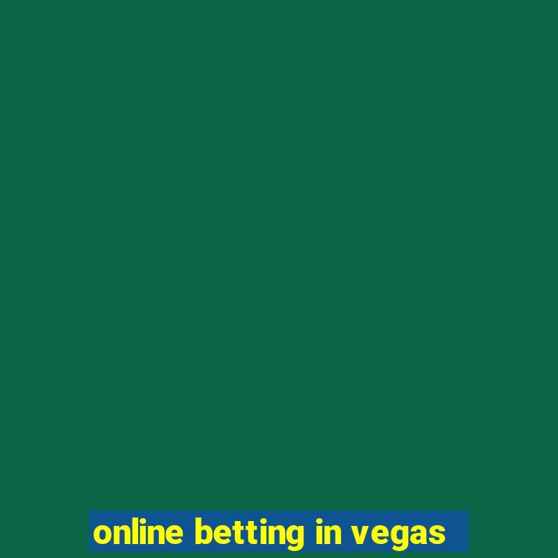 online betting in vegas