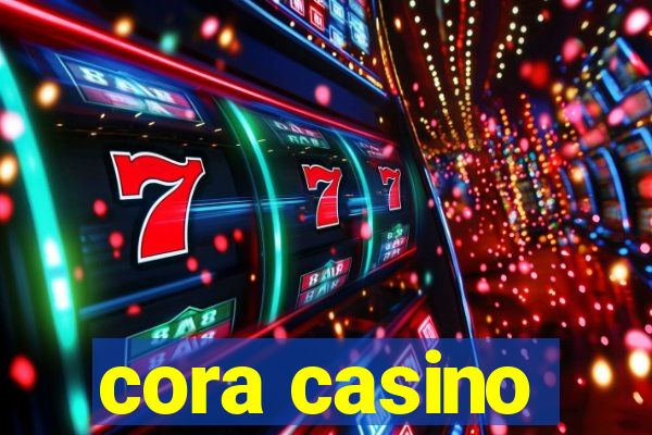 cora casino