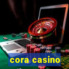 cora casino