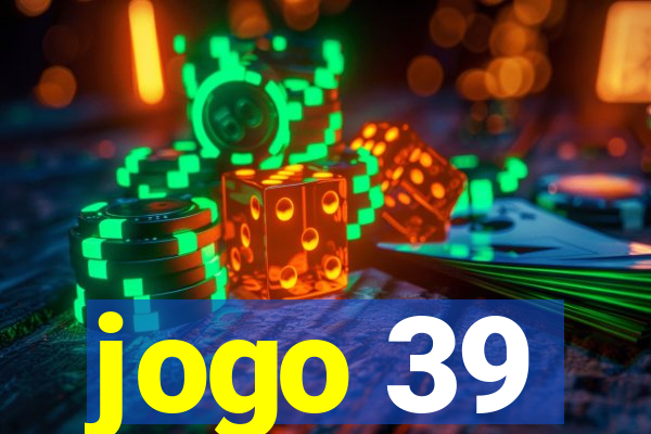 jogo 39