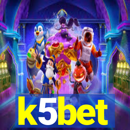 k5bet