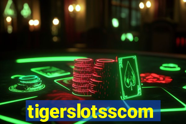 tigerslotsscom