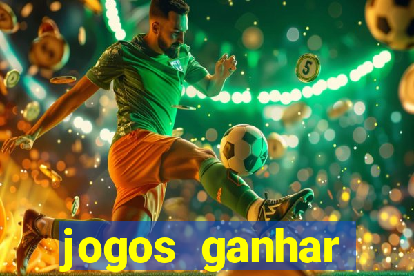 jogos ganhar dinheiro online