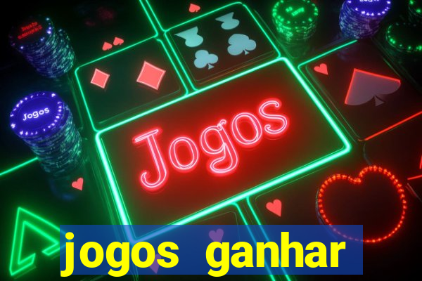 jogos ganhar dinheiro online