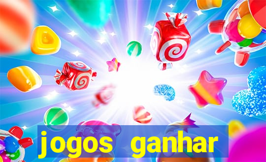 jogos ganhar dinheiro online