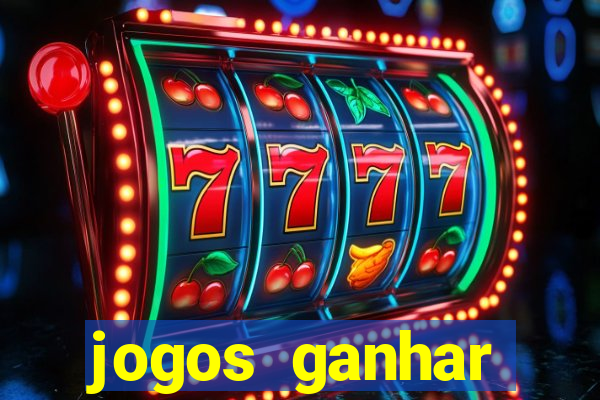 jogos ganhar dinheiro online