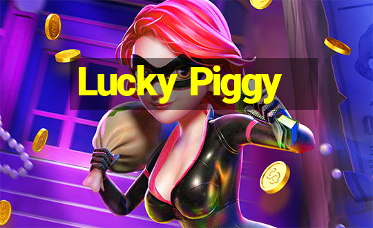 Lucky Piggy