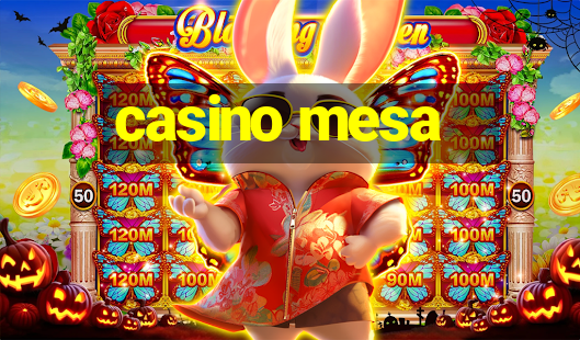 casino mesa