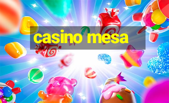 casino mesa