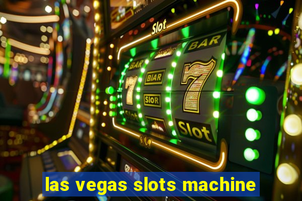 las vegas slots machine