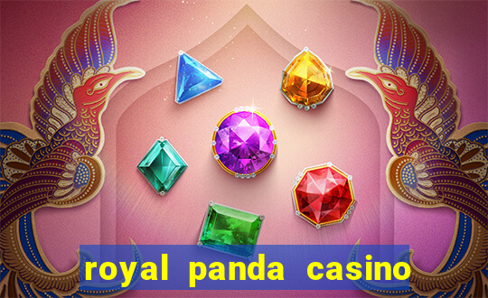 royal panda casino é confiável