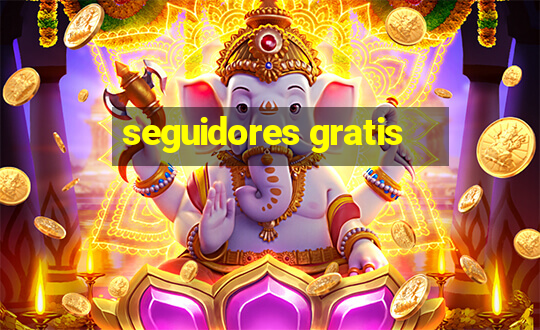 seguidores gratis