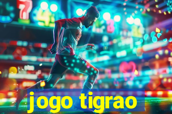 jogo tigrao