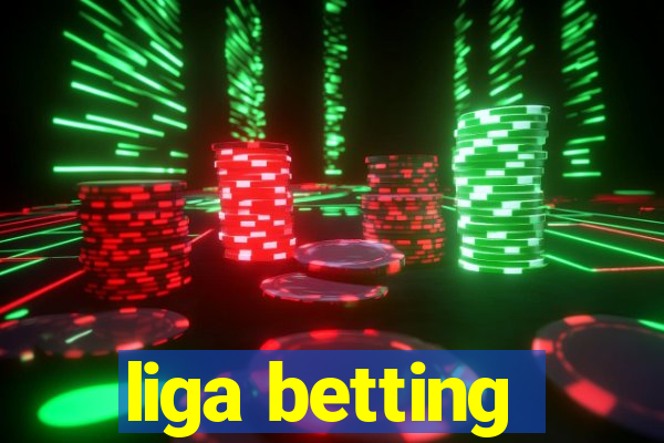 liga betting