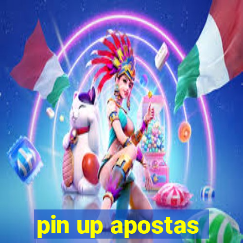 pin up apostas