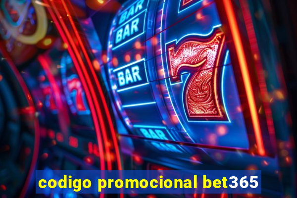 codigo promocional bet365