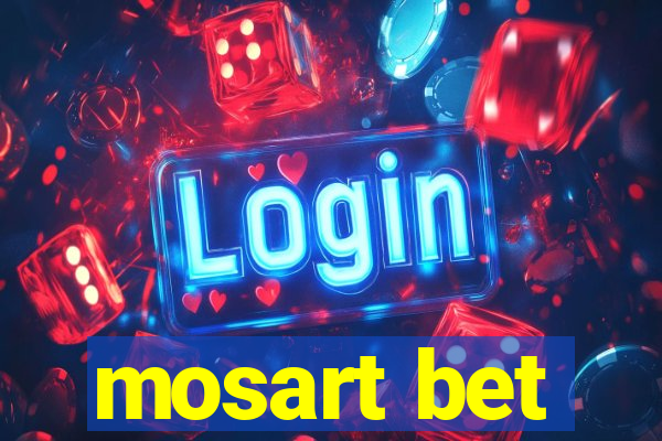 mosart bet