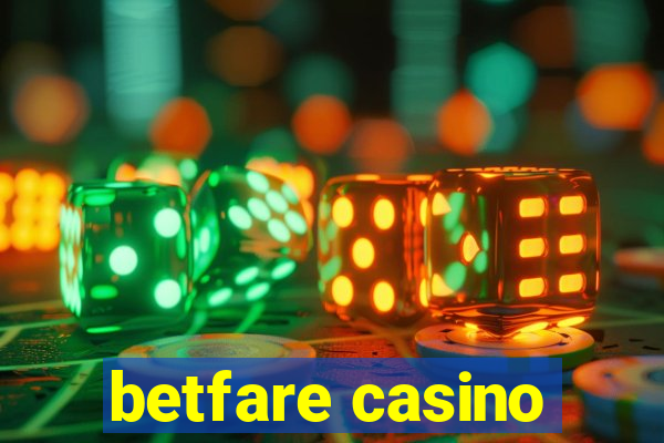 betfare casino