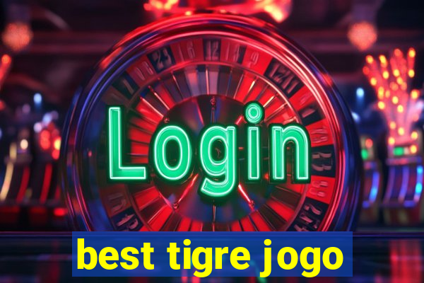 best tigre jogo