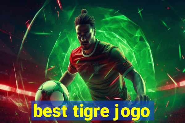 best tigre jogo