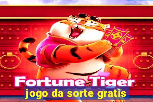 jogo da sorte gratis