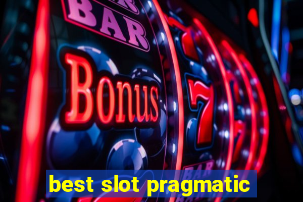 best slot pragmatic