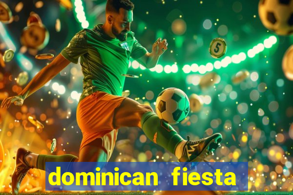 dominican fiesta hotel & casino