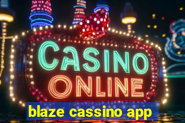 blaze cassino app