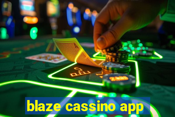 blaze cassino app