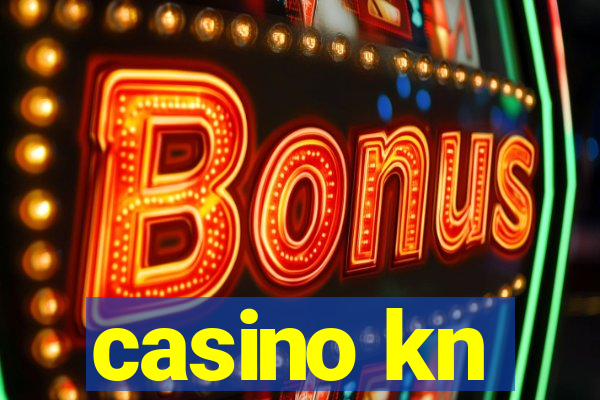 casino kn