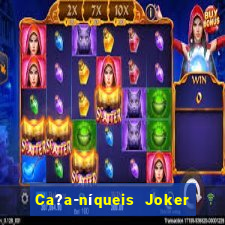 Ca?a-níqueis Joker King Online