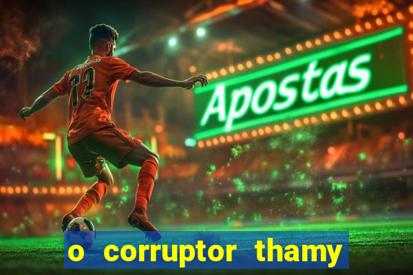 o corruptor thamy bastida pdf grátis