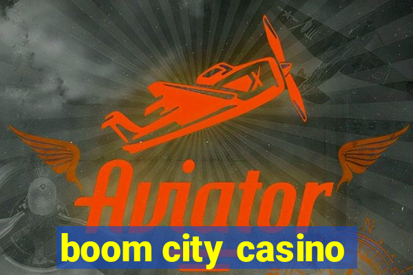 boom city casino