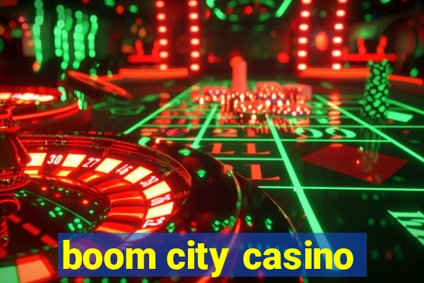 boom city casino