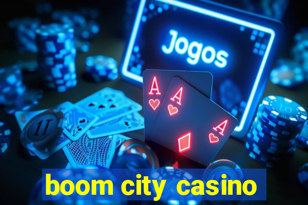 boom city casino