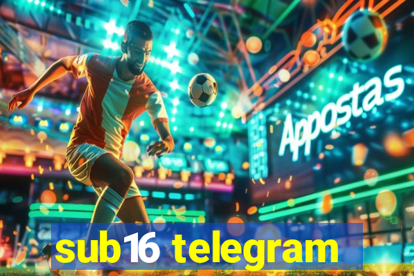 sub16 telegram