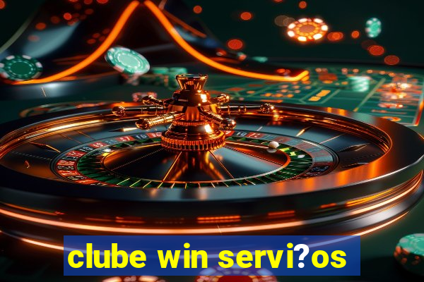 clube win servi?os