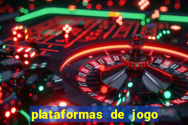 plataformas de jogo que ganha dinheiro