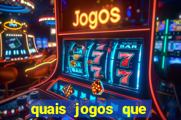 quais jogos que paga dinheiro de verdade