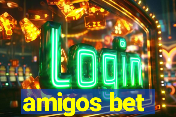 amigos bet