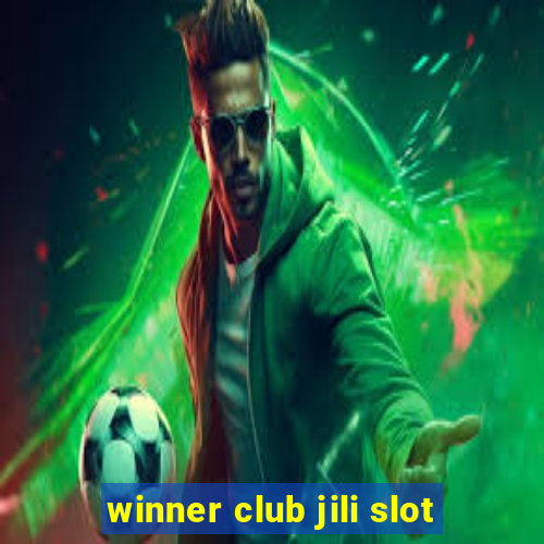 winner club jili slot