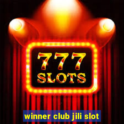 winner club jili slot