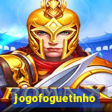 jogofoguetinho